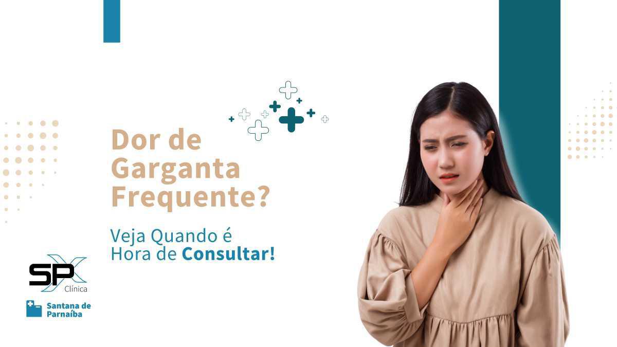 Dor de Garganta Frequente? Veja o que pode ser!