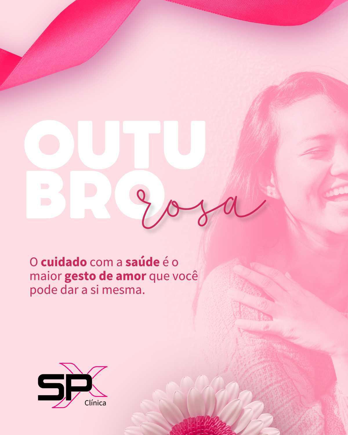 🌸 Outubro Rosa: Por você. Por todas nós. O mês das mulheres chegou. 💗