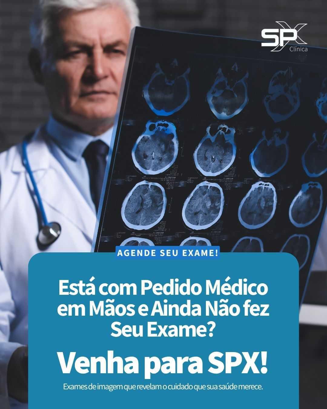 📃 Está com Pedido Médico e Ainda Não Fez Seu Exame? Venha para SPX! 🏥