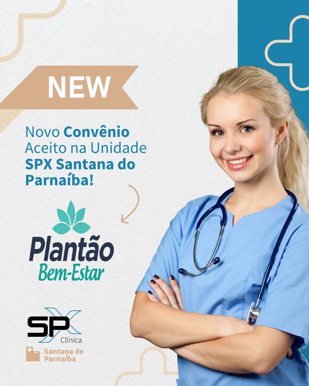 💳 Plantão Bem-Estar: Novo Convênio Aceito na SPX Santana de Parnaíba! 😍