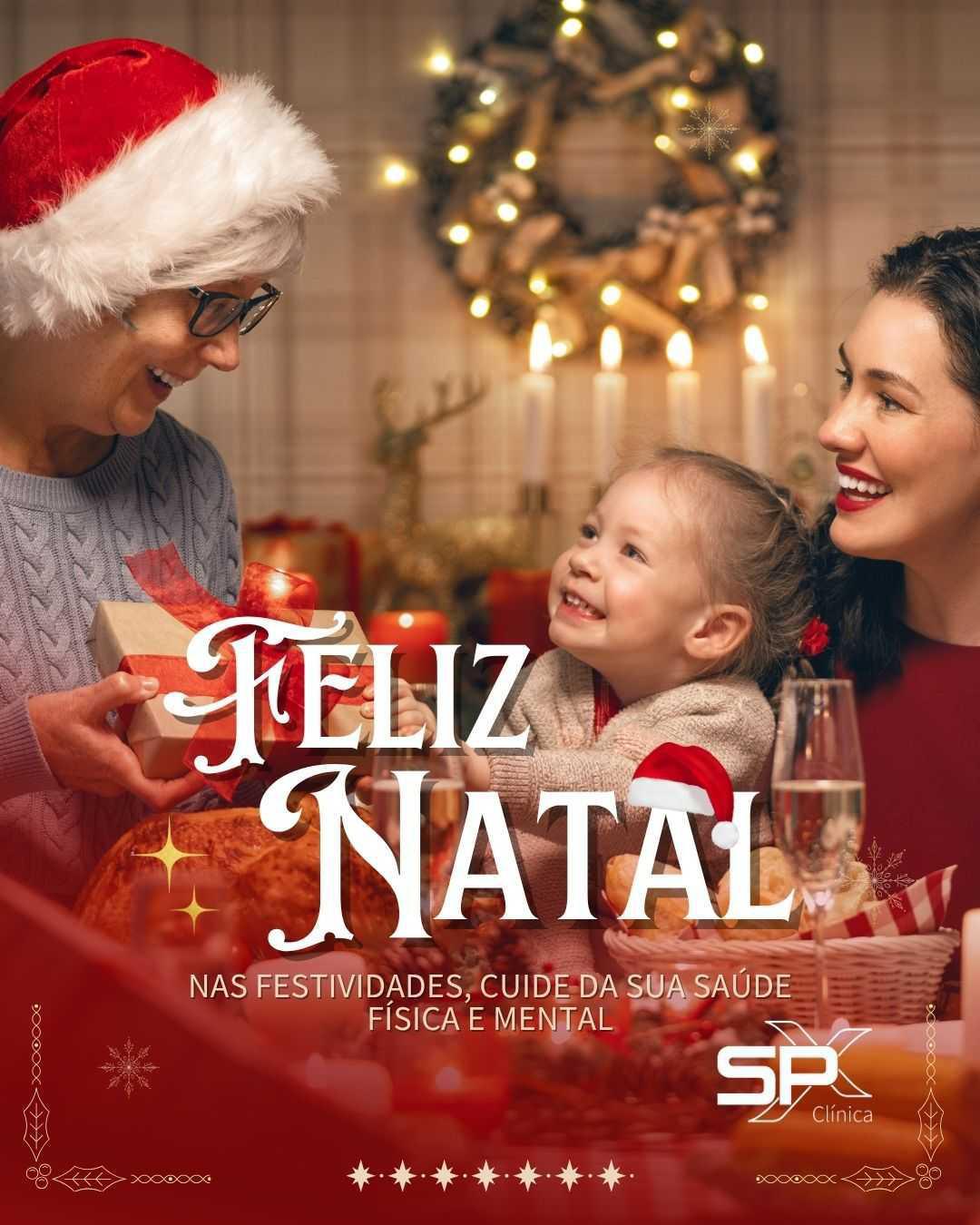 🎄🎅🏼 É Natal! Nas Festividades, Cuide da Sua Saúde Física e Mental ✨