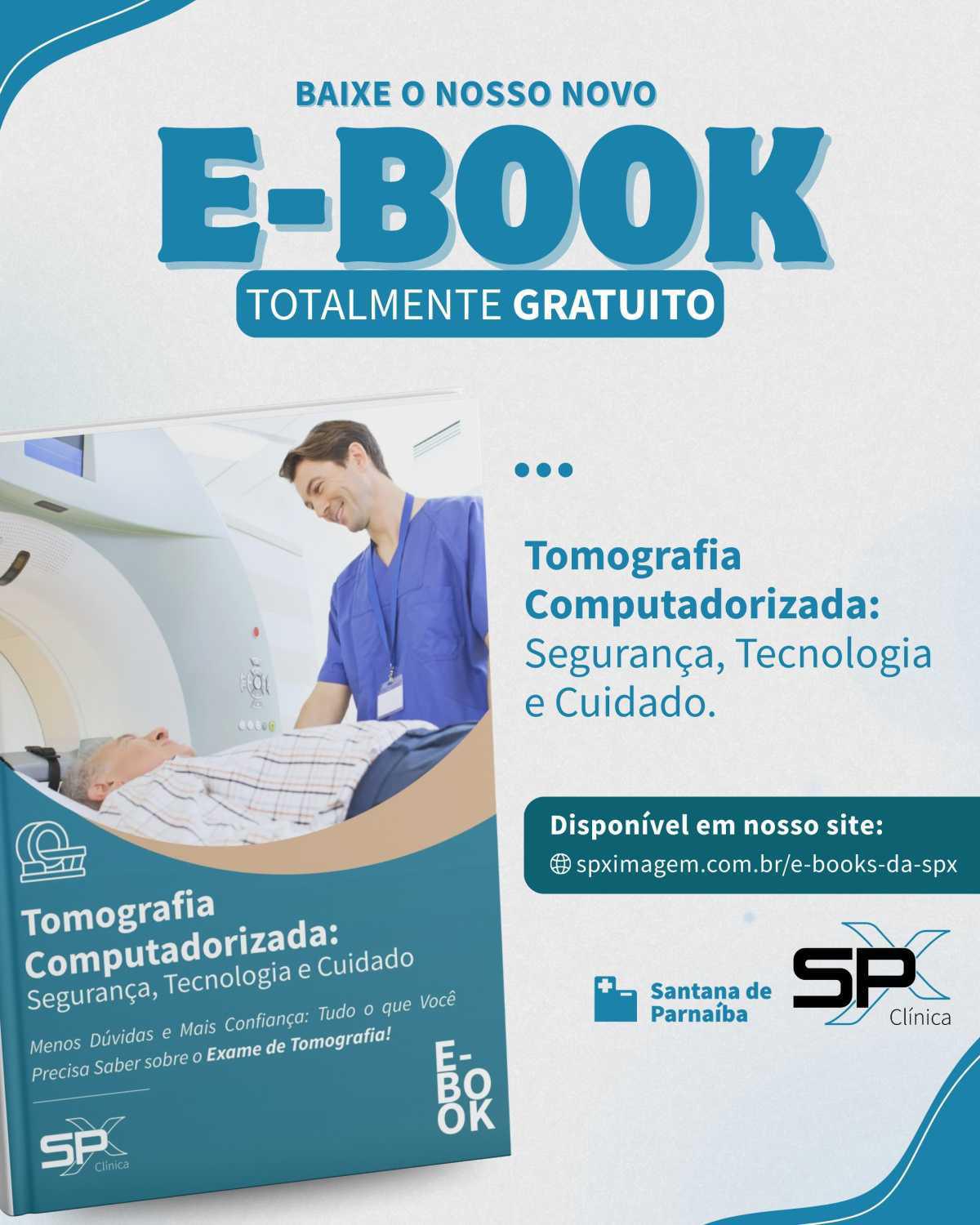 🤩 E-book Gratuito sobre Tomografia: Saiba TUDO Sobre esse Exame! 🔎