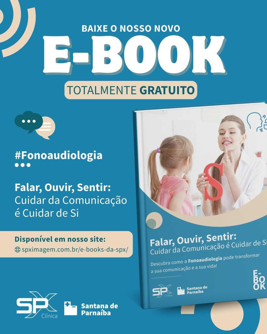 👨🏻‍⚕️ Tudo sobre Fonoaudiologia: Novo E-book Gratuito da SPX! 📚