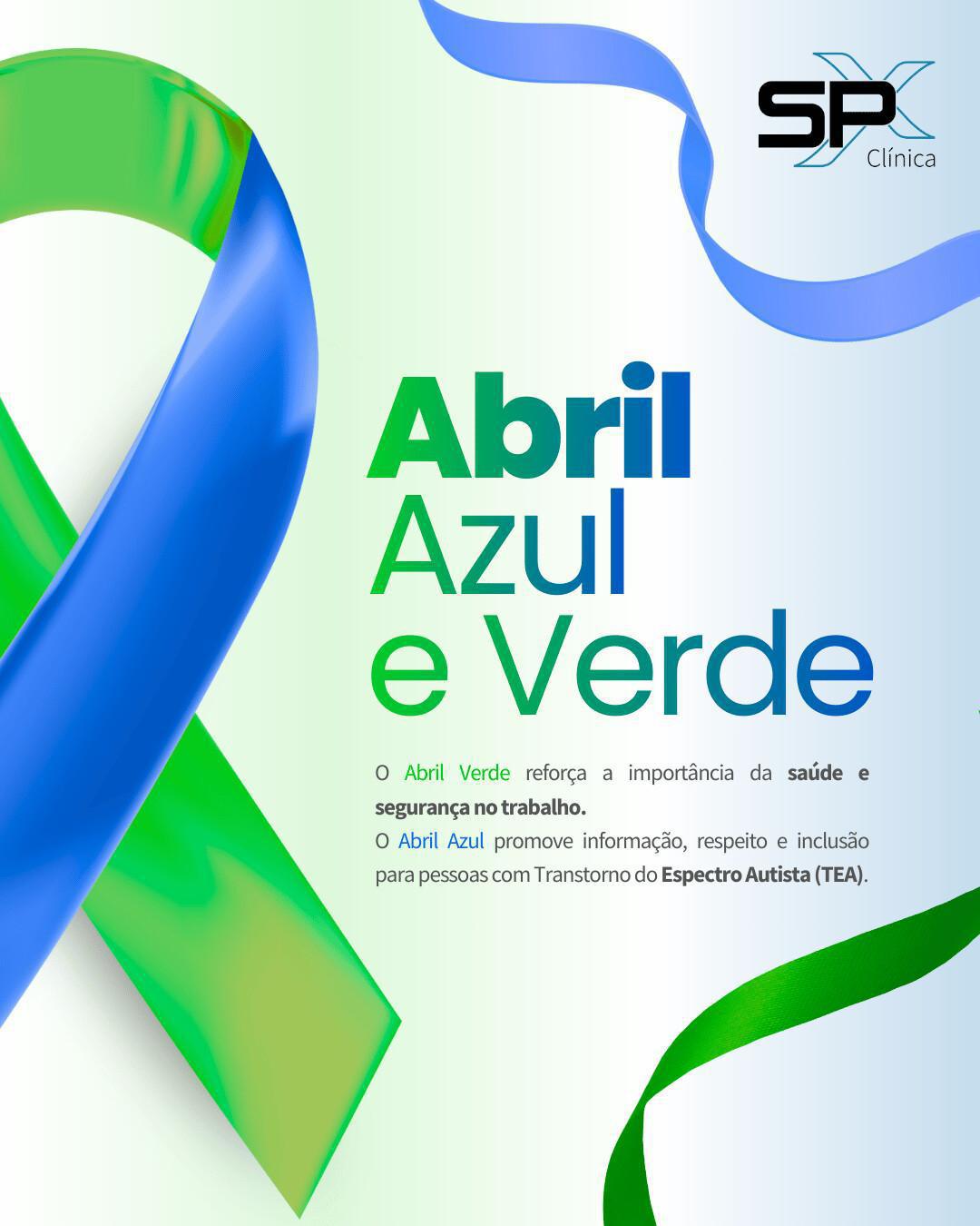💚 Abril Verde e Azul: Quando Cuidar Se Torna Prioridade Coletiva 💙