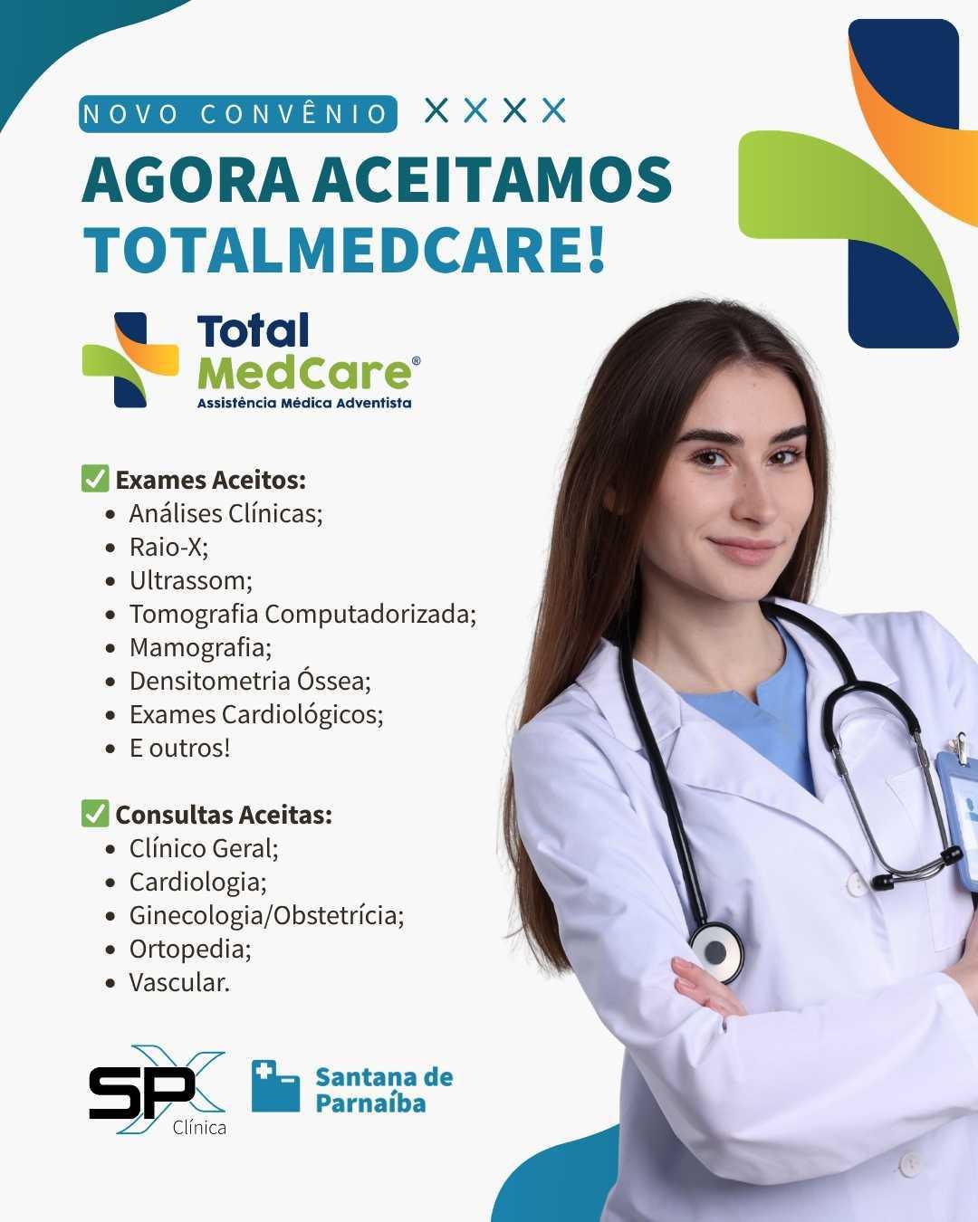 📢 Novidade na SPX Santana de Parnaíba: Agora Aceitamos TotalMedCare! 💙