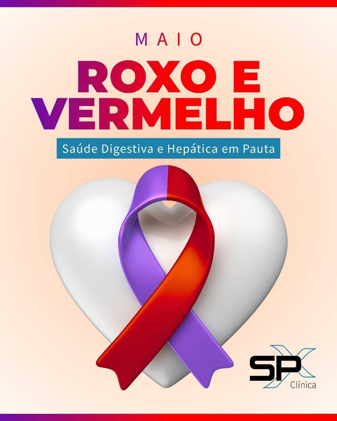 💜 Maio Roxo e Vermelho: Saúde Digestiva e Hepática em Pauta ❤️