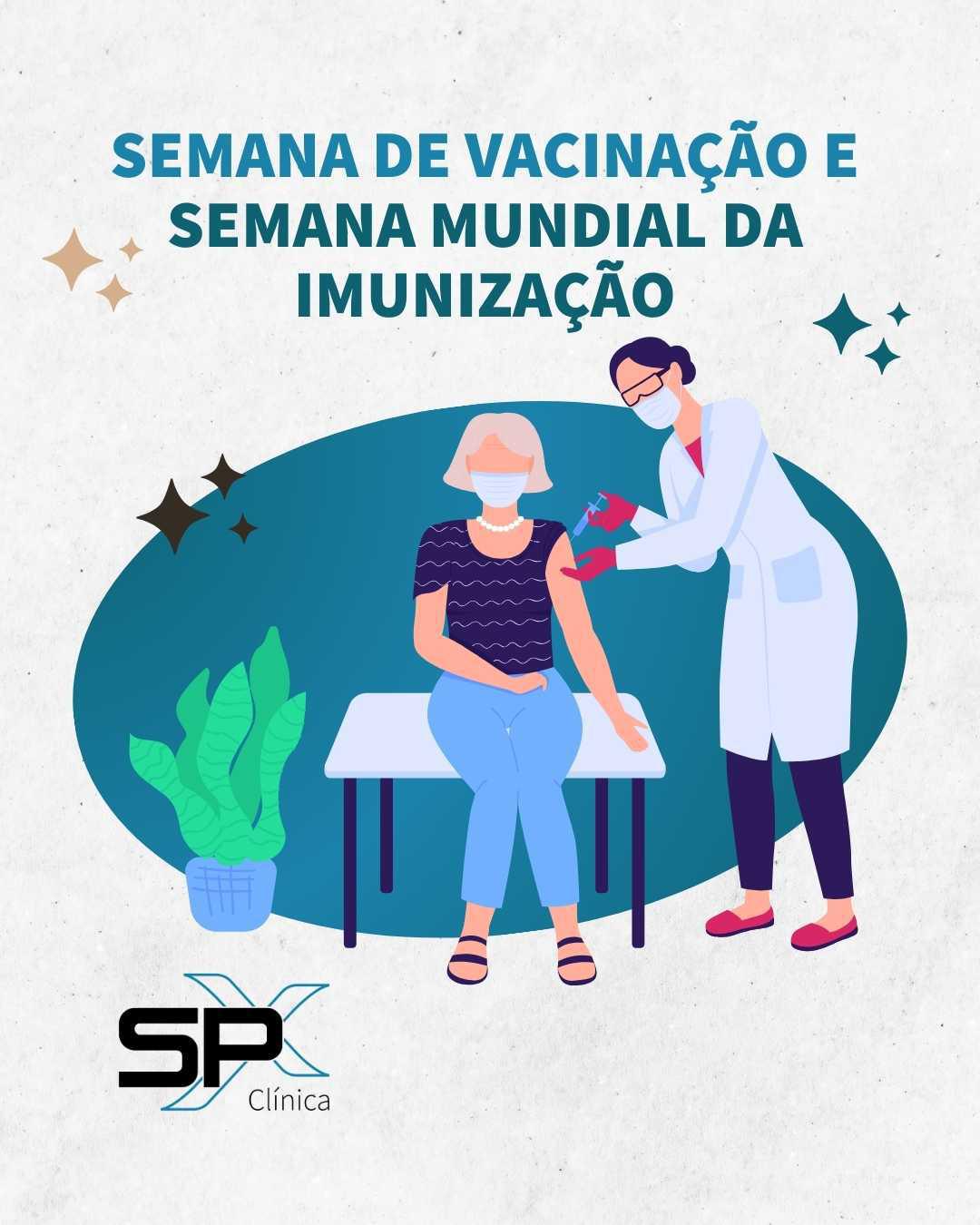 💉 Semana de Vacinação e Semana Mundial da Imunização 🌍