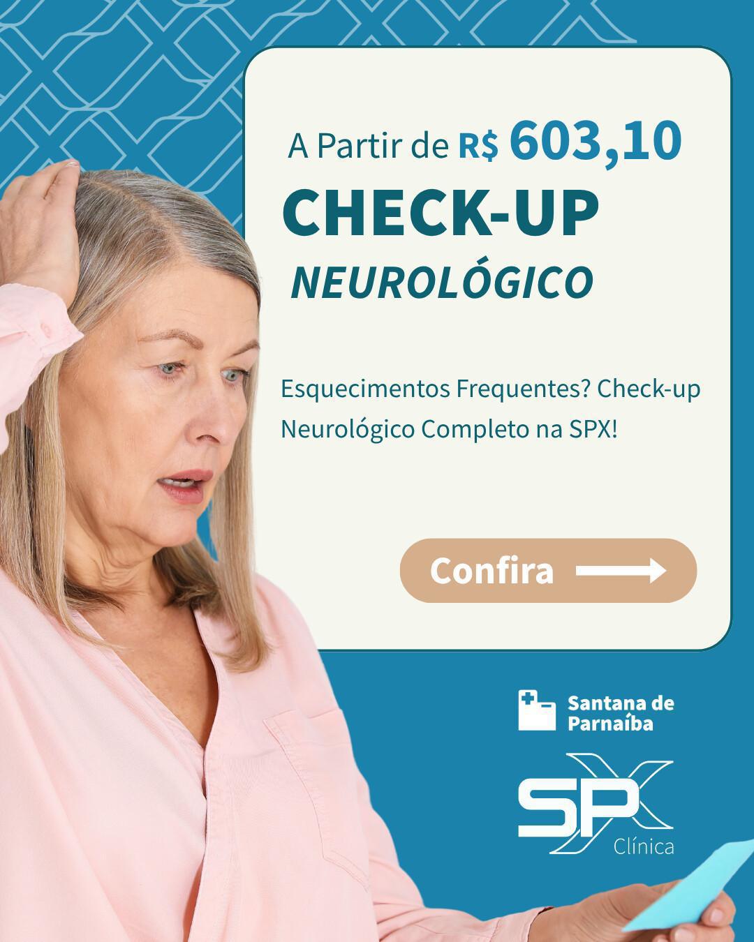 🤔 Esquecimentos Frequentes? Check-up Neurológico Completo na SPX! 🧠