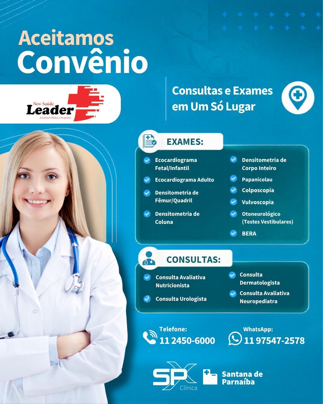 🚨🤩 Novidade para Pacientes com Convênio Leader na SPX Santana de Parnaíba!