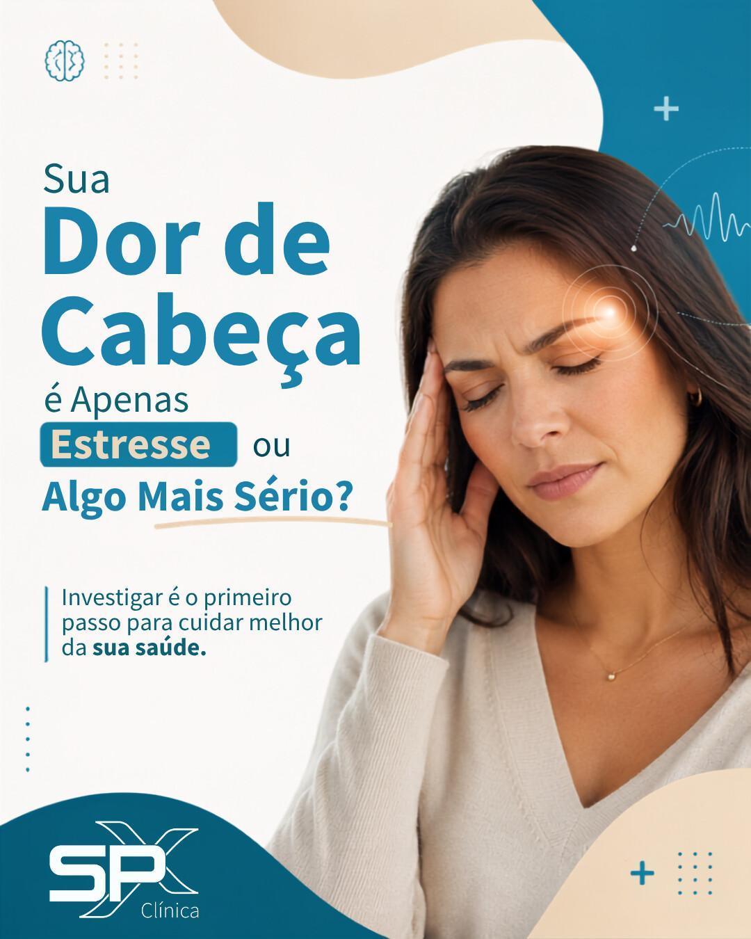 🤕🧠 Sua Dor de Cabeça é Apenas Estresse ou Algo Mais Sério?