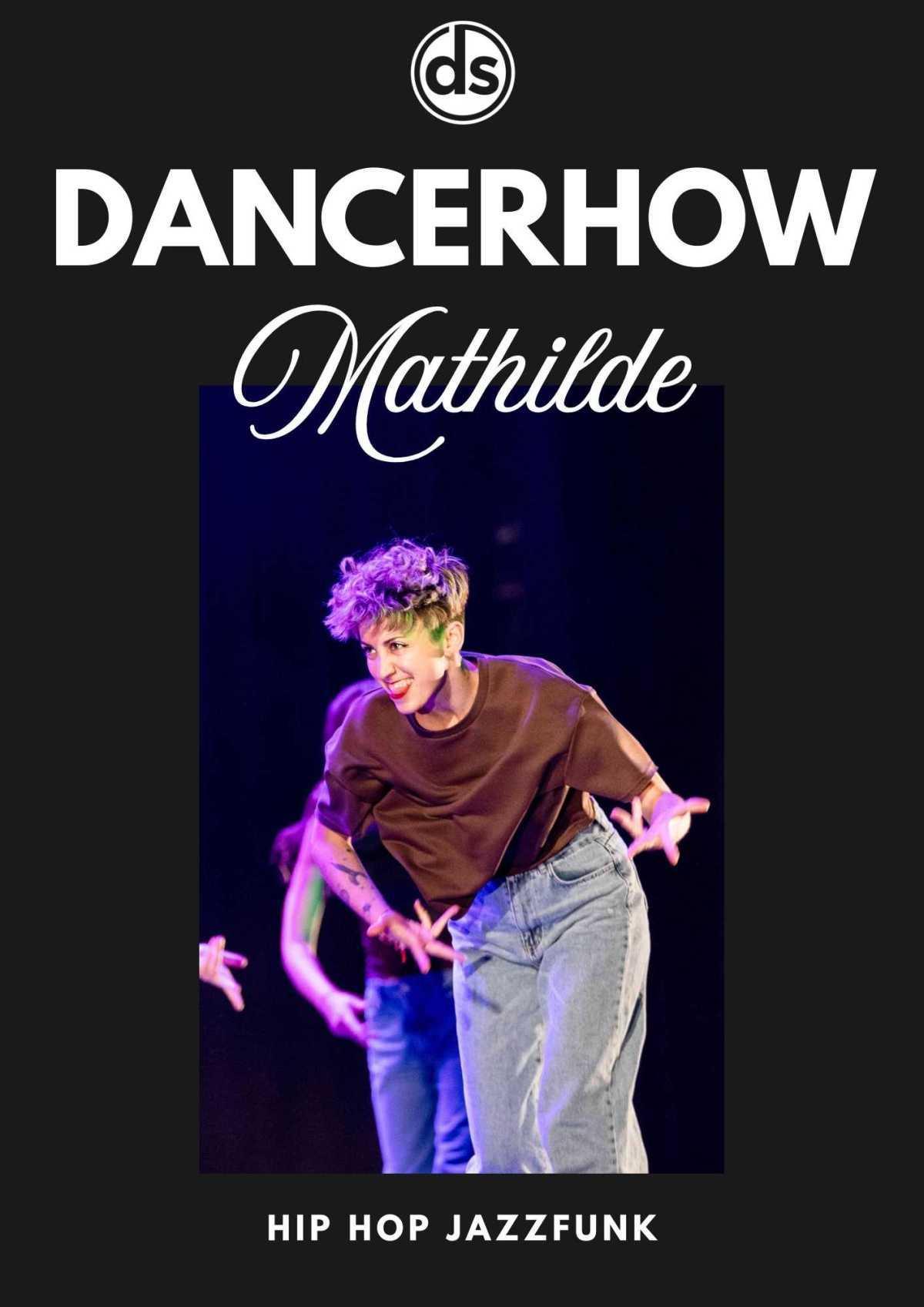 Mathilde, PROFESSEUR DE DANSE HIP-HOP NEWSTYLE / JAZZFUNK