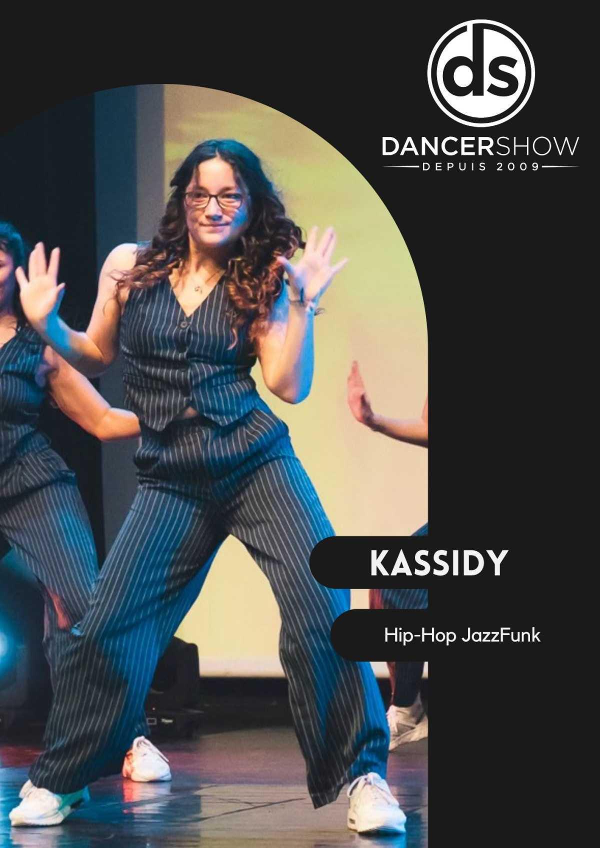 Kassidy, PROFESSEUR DE DANSE HIP-HOP NEWSTYLE / JAZZFUNK