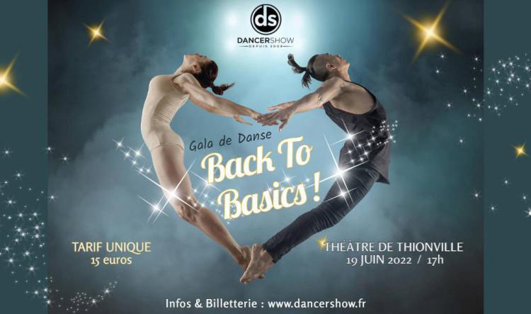 DS - GALAS de DANSE "Back To Basics" - Metz & Thionville (2022)