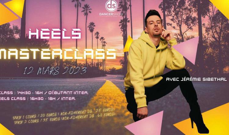 MASTERCLASS HEELS DANCE avec JÉRÉMIE SIBETHAL