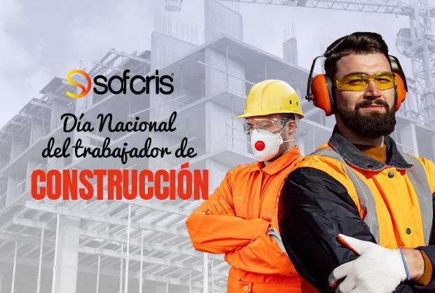 DÍA NACIONAL DEL TRABAJADOR DE CONSTRUCCIÓN