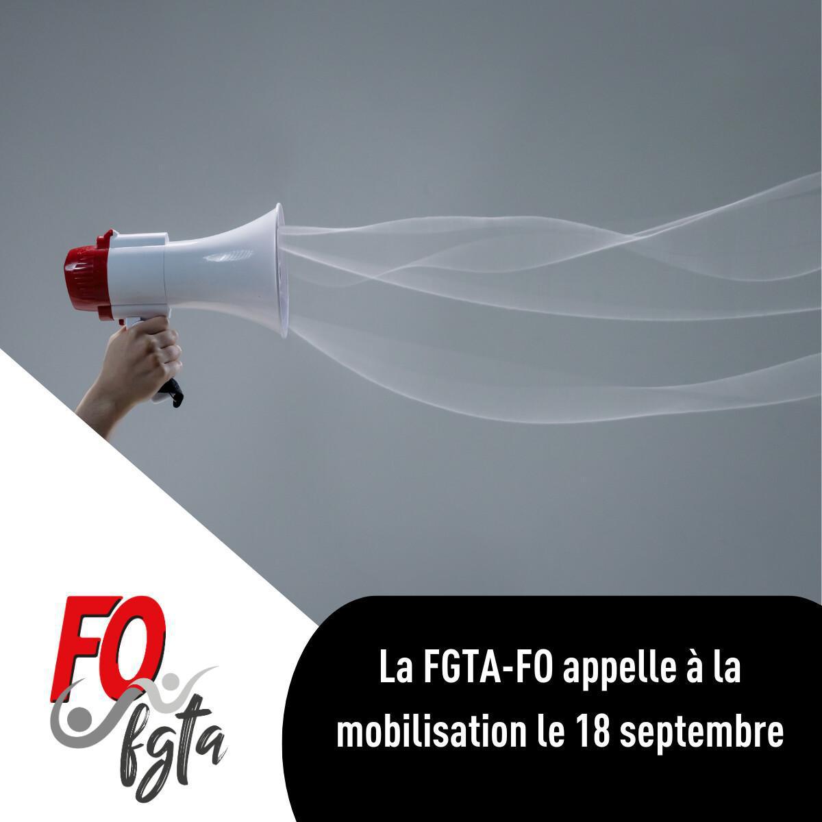 La FGTA-FO appelle à la mobilisation le 18 septembre La FGTA-FO appelle à la mobilisation le 18 septembre