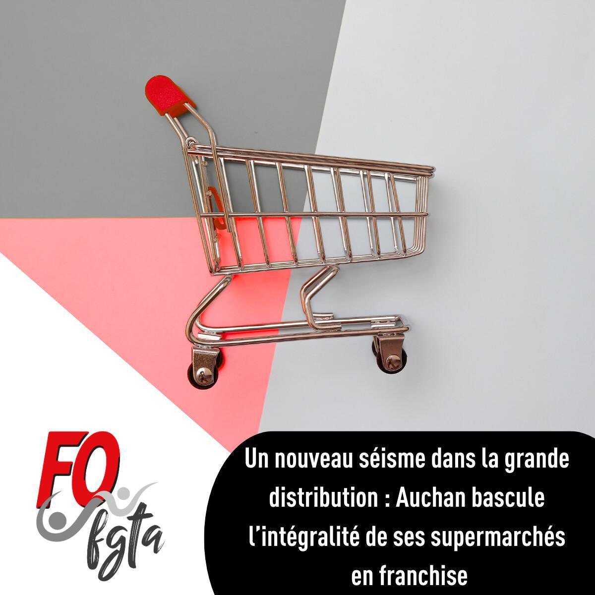 Un nouveau séisme dans la grande distribution : Auchan bascule l’intégralité de ses supermarchés en franchise Un nouveau séisme dans la grande distribution : Auchan bascule l’intégralité de ses supermarchés en franchise