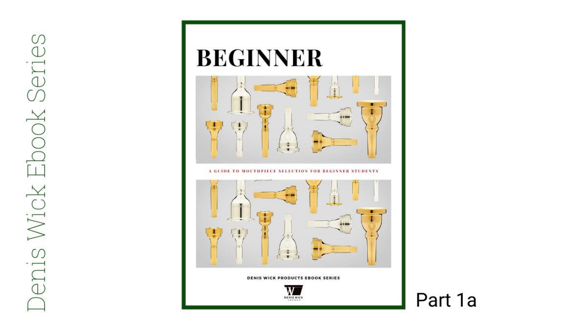 Beginner Mouthpieces Part 1a: First Sounds