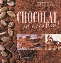 Chocolat je craque !