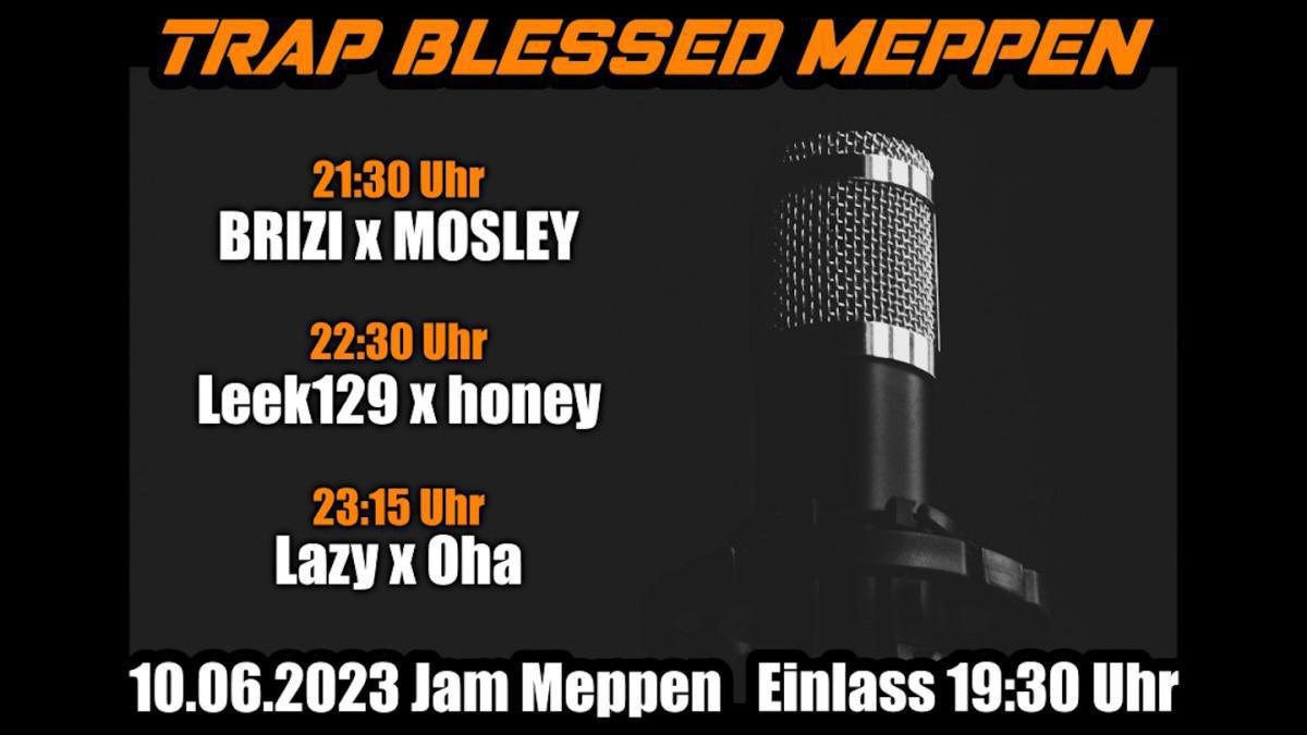 Trap Blessed Meppen im JAM