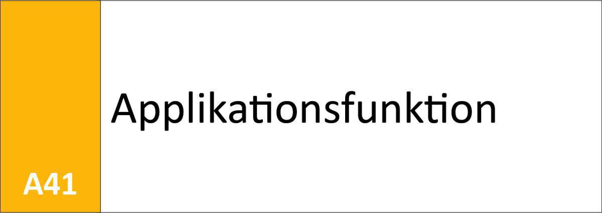 A41 Applikationsfunktion A41 Applikationsfunktion