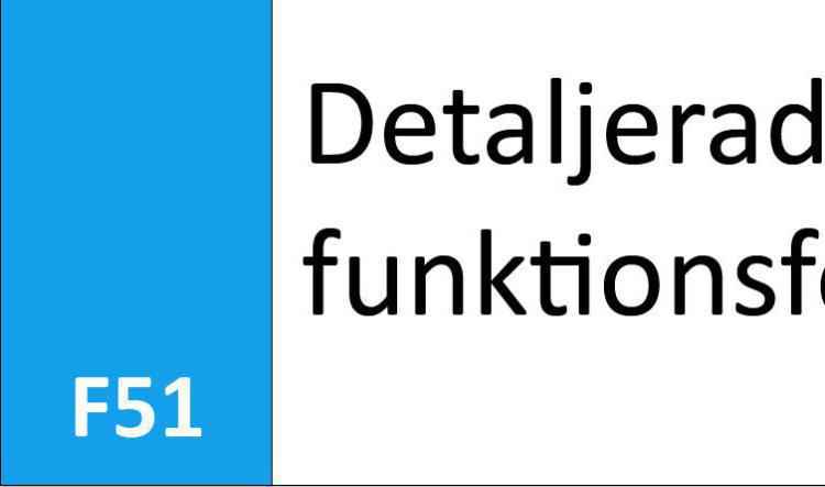 F51 Detaljerad funktionsförmåga