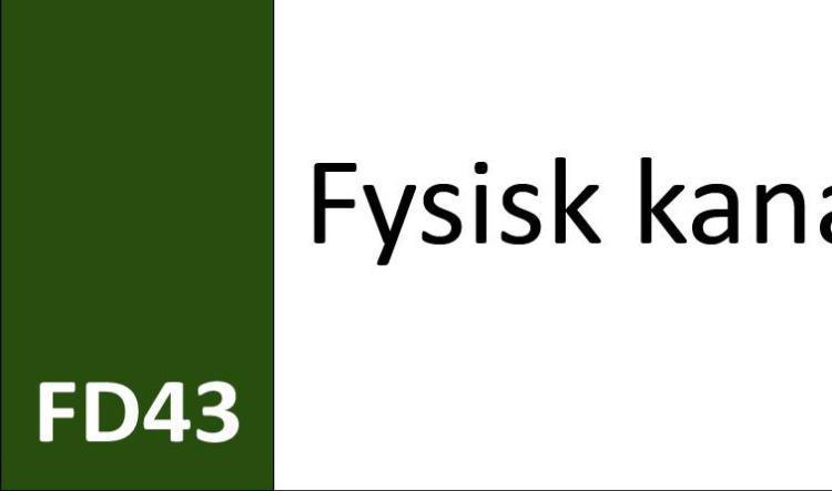 FD43 Fysisk kanal