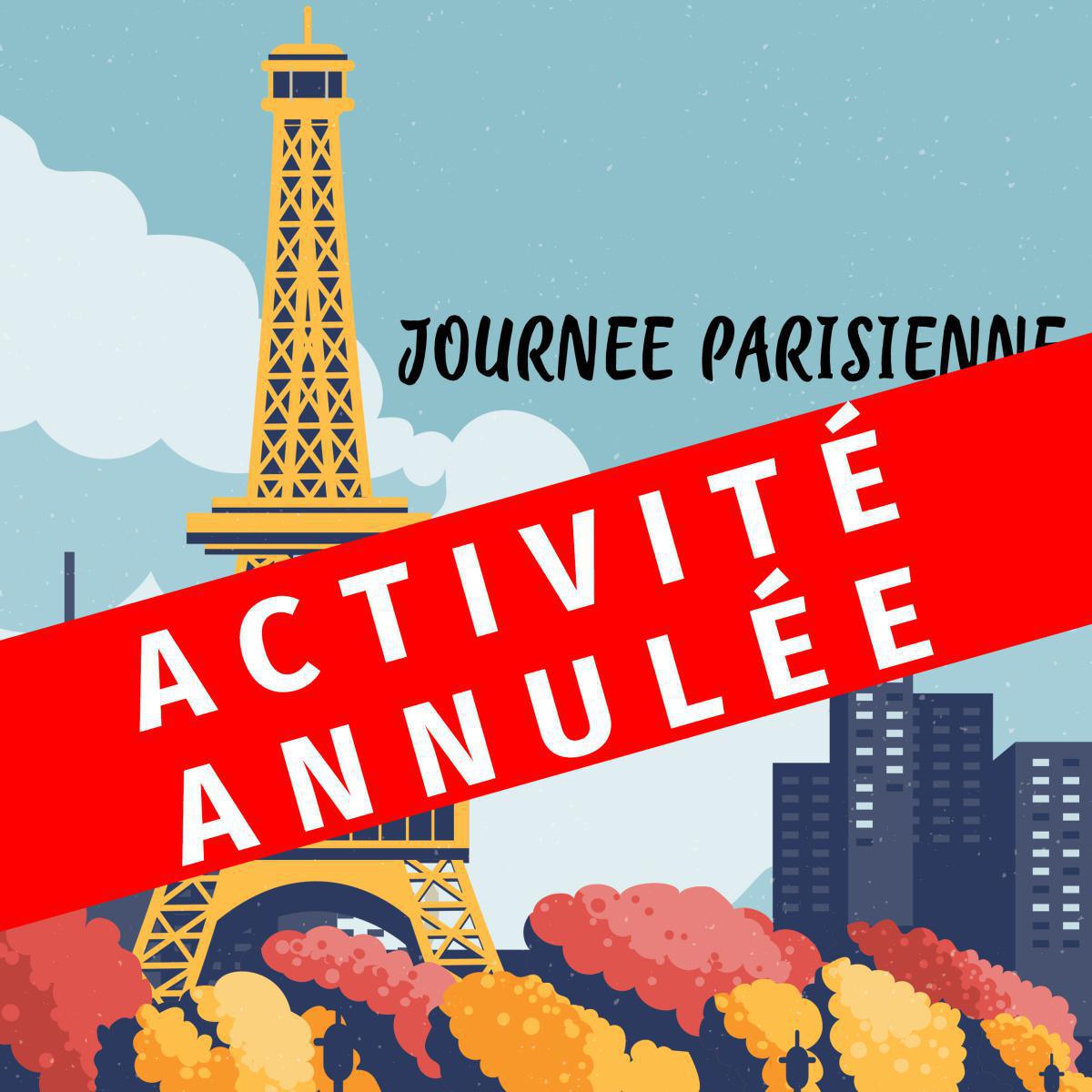 Activité annulée - Journée Parisienne