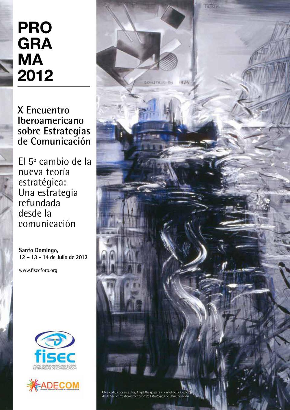 X Encuentro Iberoamericano sobre Estrategias de Comunicación