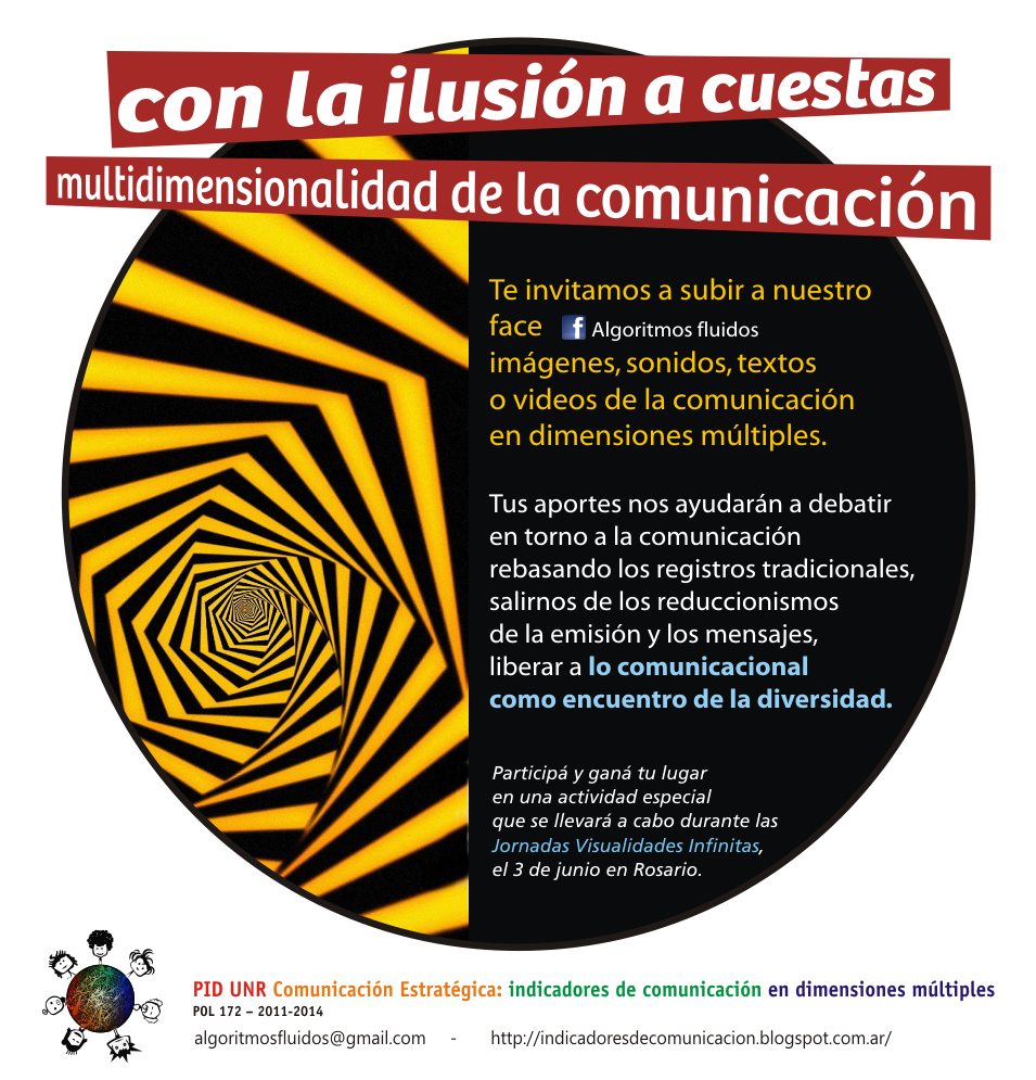 Con la ilusión a cuestas, comunicación en dimensiones múltiples