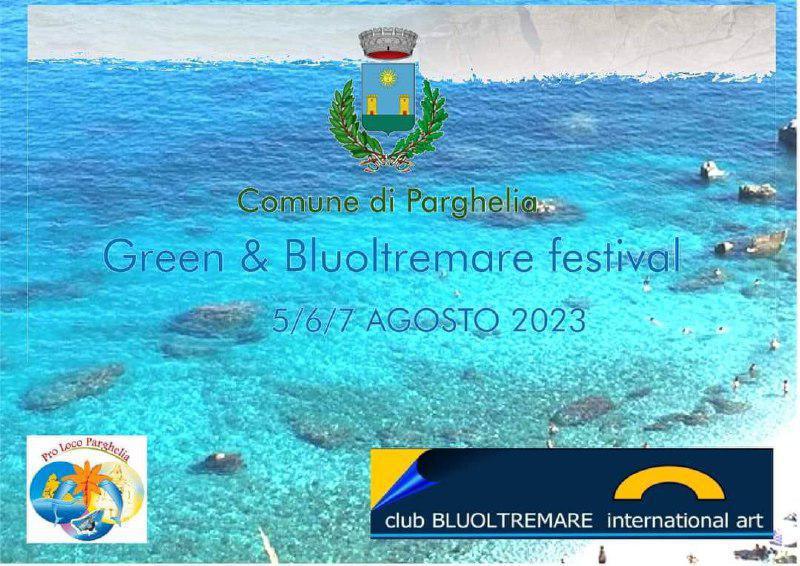 Green & Bluoltremare festival Green & Bluoltremare festival