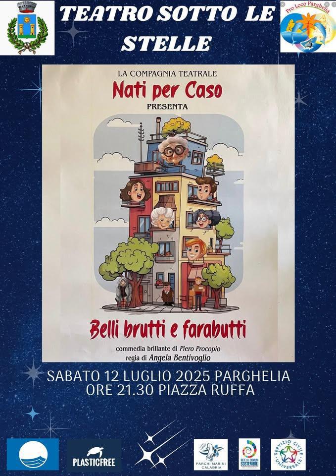 Teatro Sotto Le Stelle " Belli brutti e farabutti " (inizio ore 21:30)
