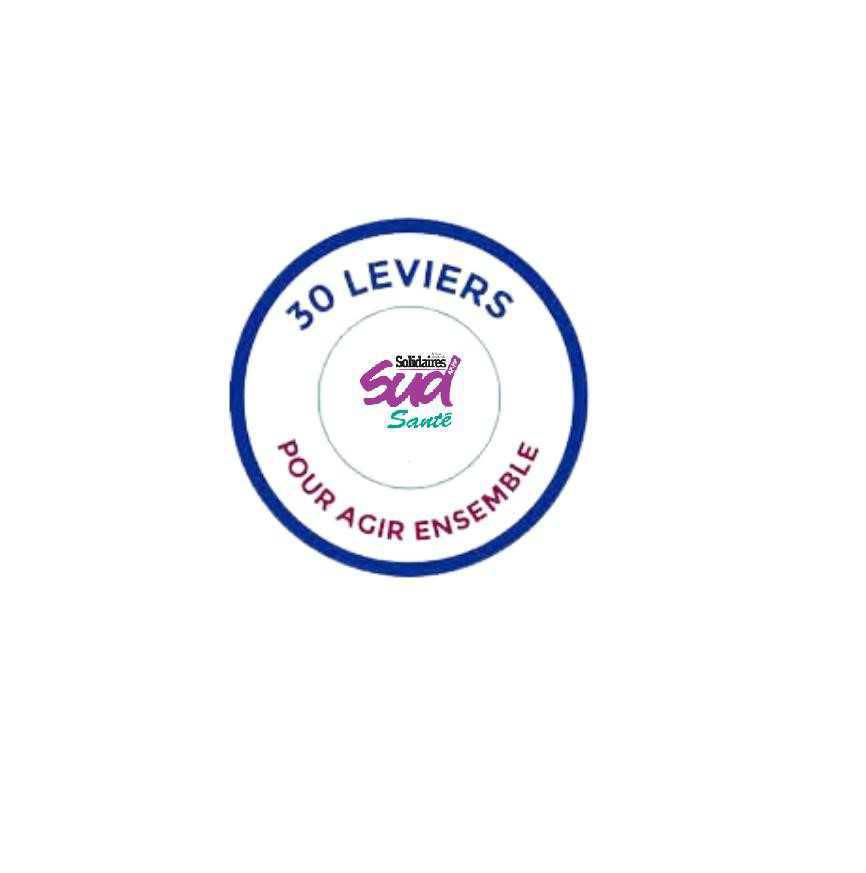 SUD Santé fait son bilan des 30 leviers SUD Santé fait son bilan des 30 leviers