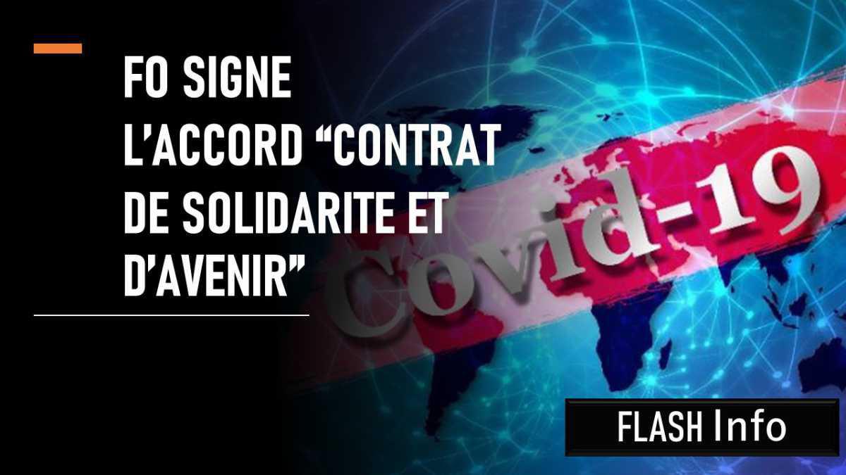 FO SIGNE L’ACCORD « CONTRAT DE SOLIDARITÉ ET D’AVENIR » FO SIGNE L’ACCORD « CONTRAT DE SOLIDARITÉ ET D’AVENIR »