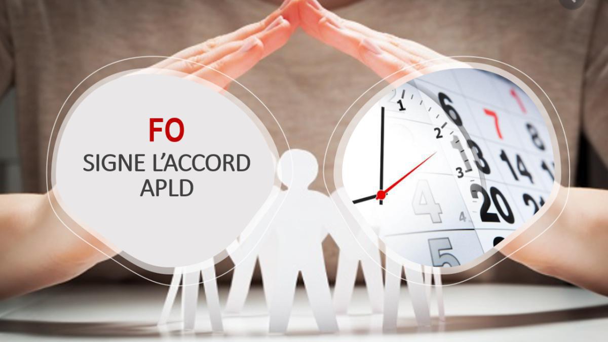 FO SIGNE L’ACCORD APLD (Activité Partielle de Longue Durée) AFIN DE SÉCURISER 100% DE LA RÉMUNÉRATION ET MAINTENIR L’EMPLOI POUR TOUS ! FO SIGNE L’ACCORD APLD (Activité Partielle de Longue Durée) AFIN DE SÉCURISER 100% DE LA RÉMUNÉRATION ET MAINTENIR L’EMPLOI POUR TOUS !