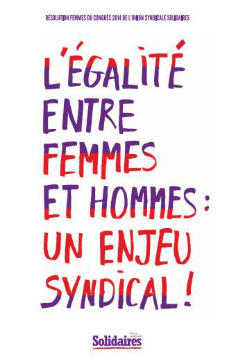 Brochure Egalité entre Femmes et Hommes : un enjeu syndical