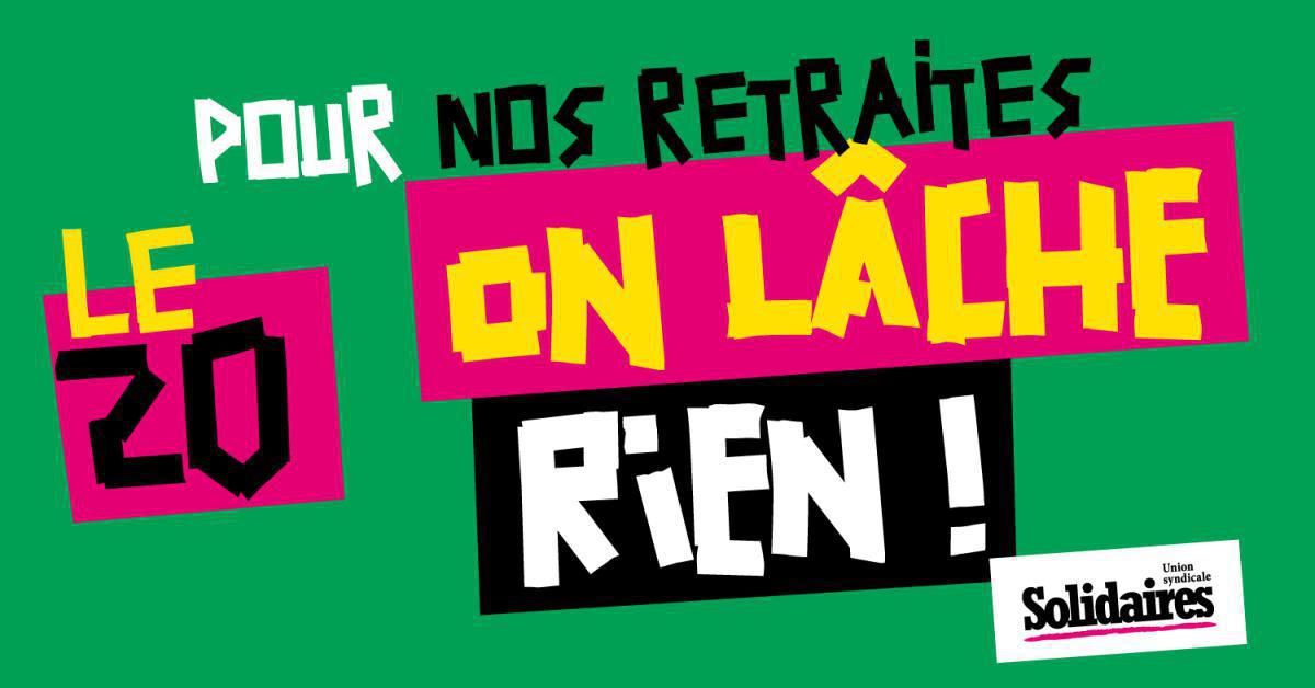 Retraites : Multiplication des fronts et des formes de mobilisations et d’actions… et le 20 février, toutes et tous en grève ! Retraites : Multiplication des fronts et des formes de mobilisations et d’actions… et le 20 février, toutes et tous en grève !