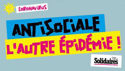 Antisociale, l’Autre Épidémie ! Antisociale, l’Autre Épidémie !