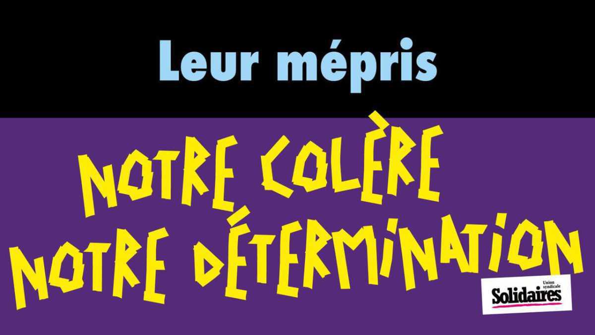 Leur mépris / Notre colère et notre détermination Leur mépris / Notre colère et notre détermination
