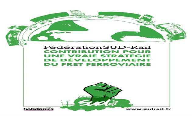 Contribution pour une vraie stratégie de développement du FRET Ferroviaire 