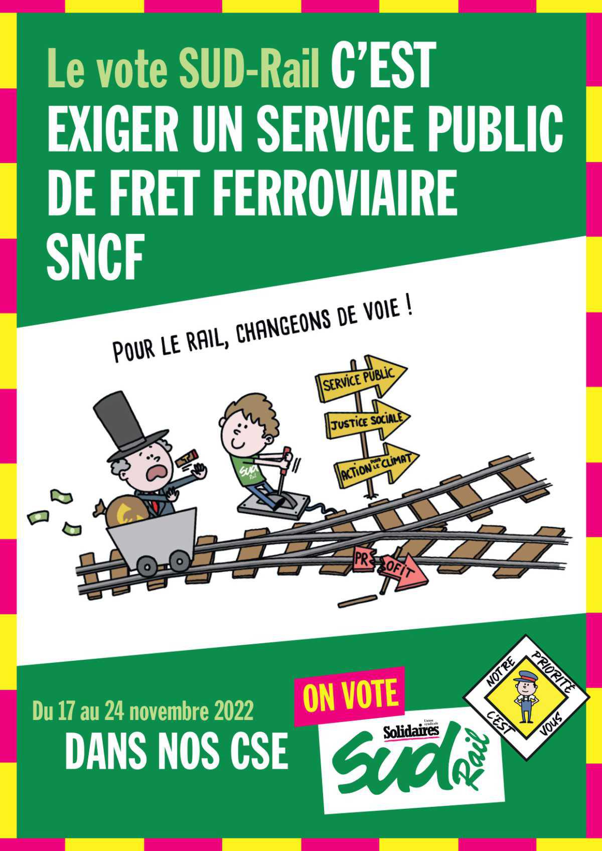 FRET - Le vote SUD-Rail, c'est exiger un service public de FRET ferroviaire SNCF