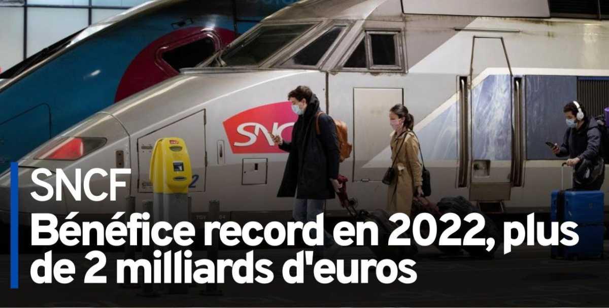 Résultats records à la SNCF ! 2,2 milliards d'euros de bénéfices pour 2022 !