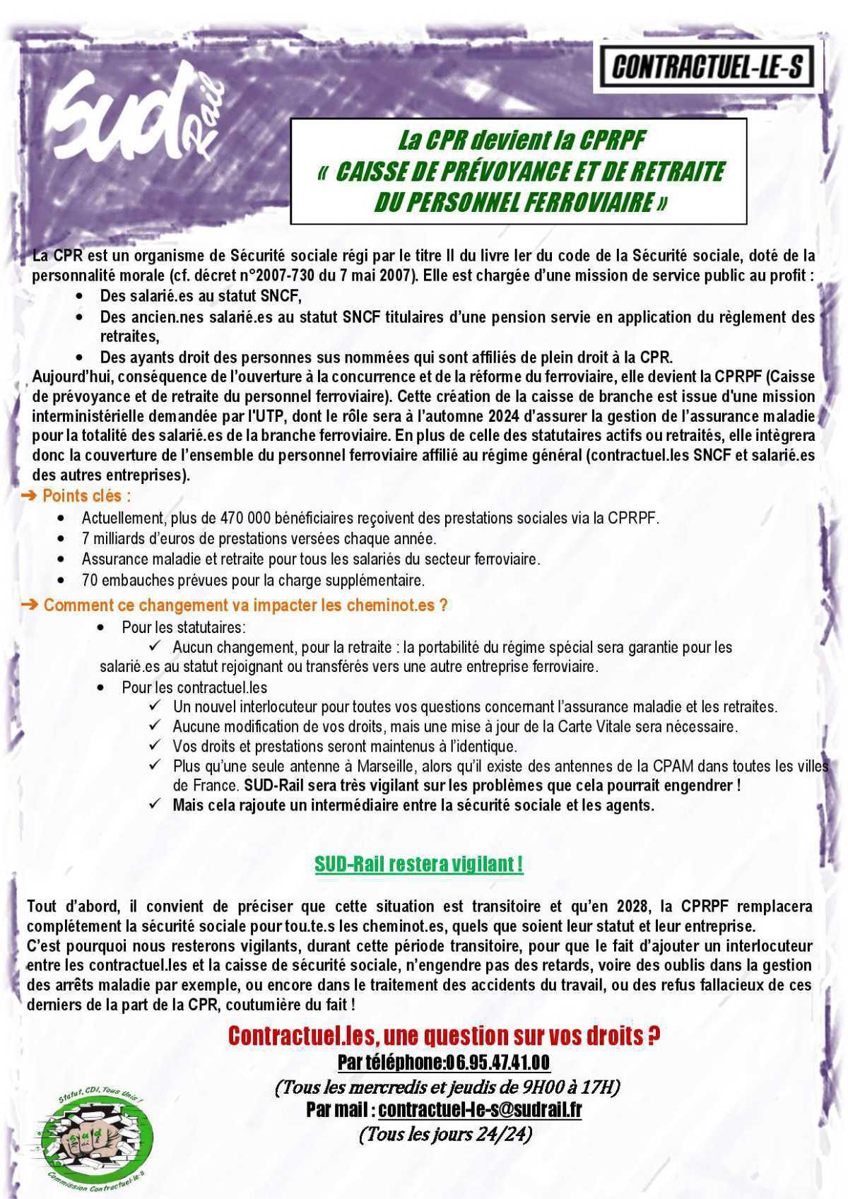 La CPR devient la CPRPF « CAISSE DE PRÉVOYANCE ET DE RETRAITE DU PERSONNEL FERROVIAIRE » La CPR devient la CPRPF « CAISSE DE PRÉVOYANCE ET DE RETRAITE DU PERSONNEL FERROVIAIRE »