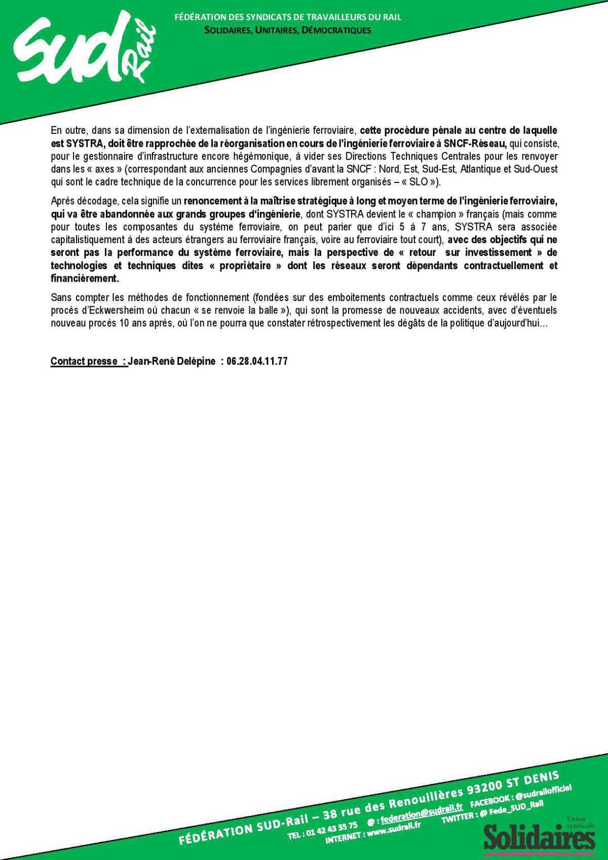 PROCES PENAL DE L’ACCIDENT FERROVAIIRE D’ECKWERSHEIM Une catastrophe du démantèlement qui nourrit une politique de désengagement PROCES PENAL DE L’ACCIDENT FERROVAIIRE D’ECKWERSHEIM Une catastrophe du démantèlement qui nourrit une politique de désengagement