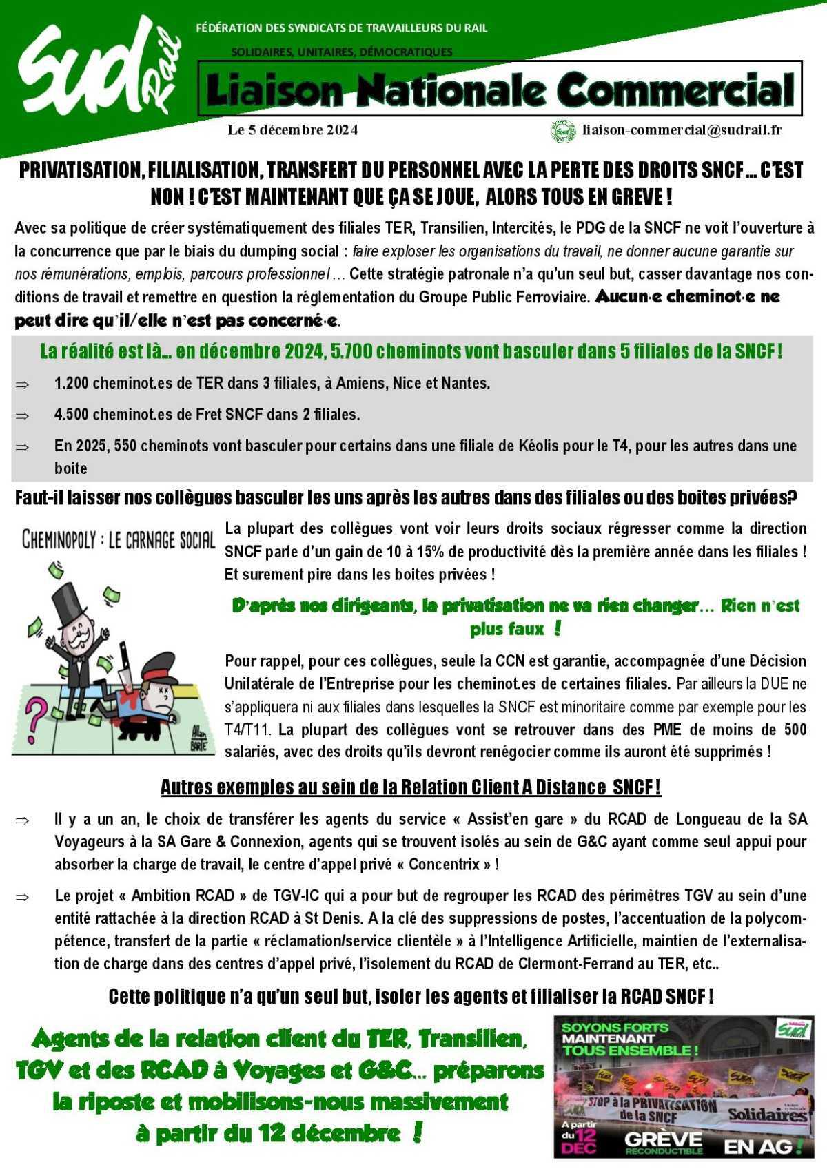 PRIVATISATION, FILIALISATION, TRANSFERT DU PERSONNEL AVEC LA PERTE DES DROITS SNCF… C’EST NON ! C’EST MAINTENANT QUE ÇA SE JOUE, ALORS TOUS EN GREVE !