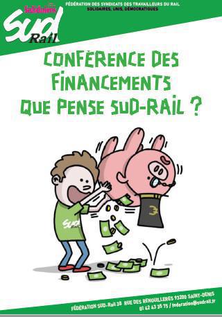 CONFÉRENCE DES FINANCEMENTS QUE PENSE SUD-RAIL ? CONFÉRENCE DES FINANCEMENTS QUE PENSE SUD-RAIL ?