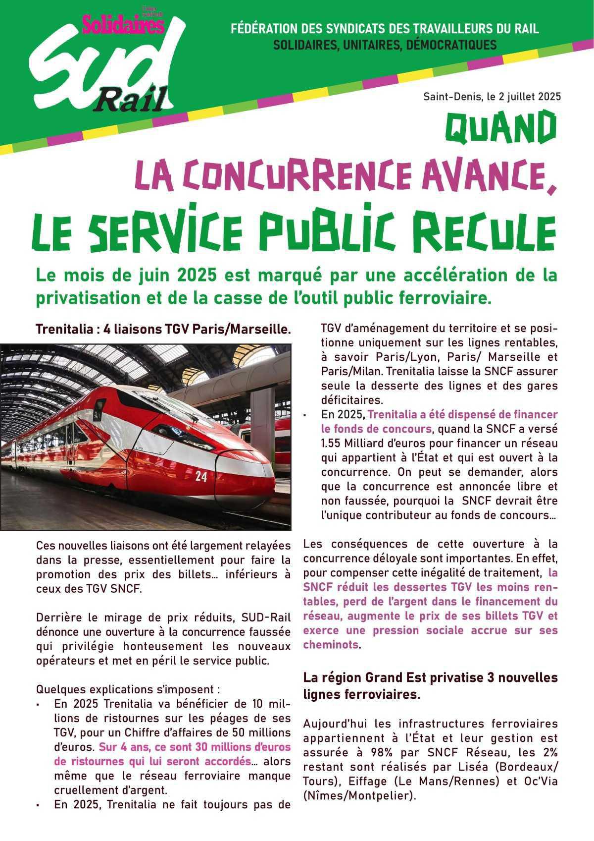 QUAND LA CONCURRENCE AVANCE, LE SERVICE PUBLIC RECULE Le mois de juin 2025 est marqué par une accélération de la privatisation et de la casse de l’outil public ferroviaire. QUAND LA CONCURRENCE AVANCE, LE SERVICE PUBLIC RECULE Le mois de juin 2025 est marqué par une accélération de la privatisation et de la casse de l’outil public ferroviaire.