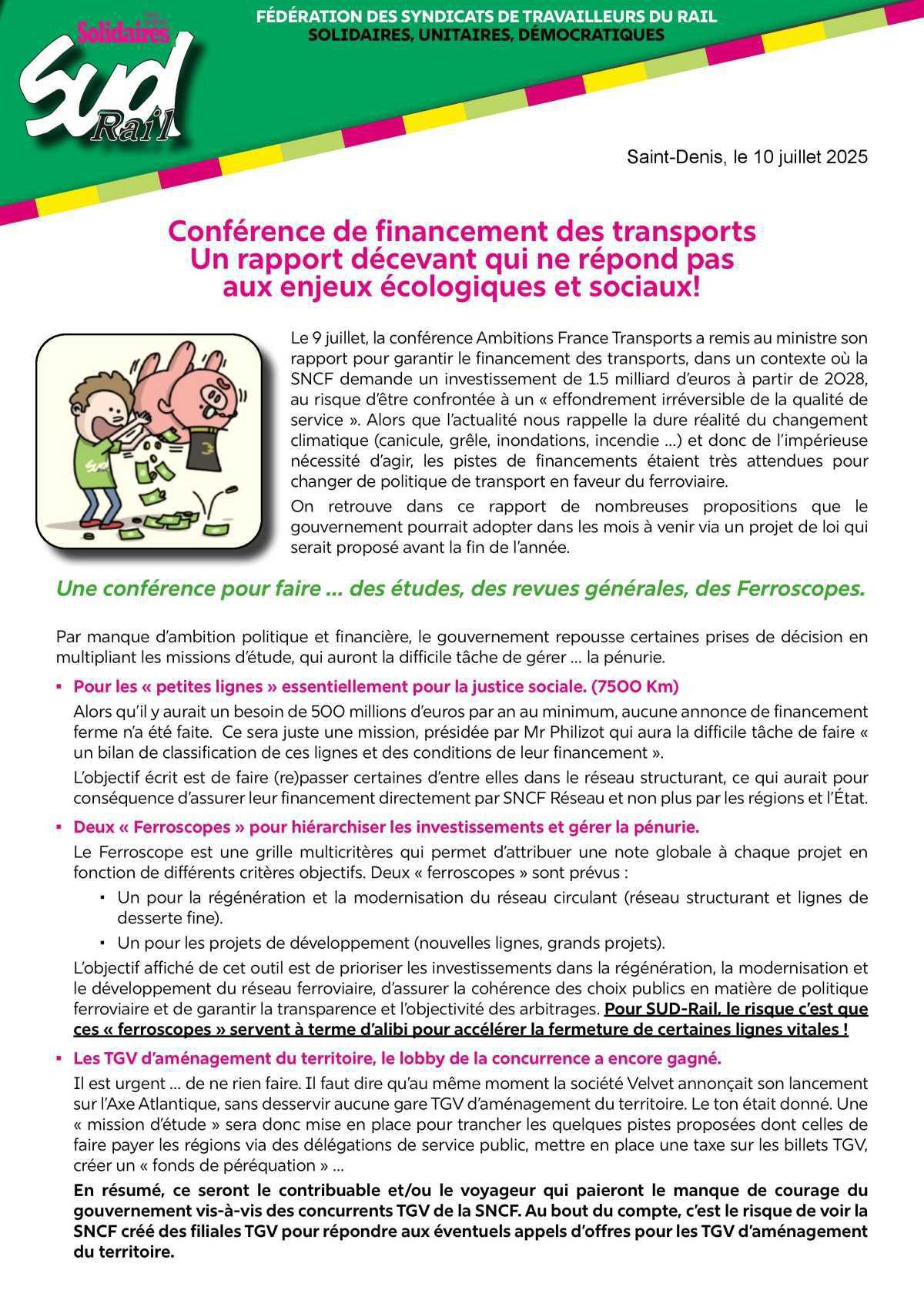 Conférence de financement des transports Un rapport décevant qui ne répond pas aux enjeux écologiques et sociaux! Conférence de financement des transports Un rapport décevant qui ne répond pas aux enjeux écologiques et sociaux!