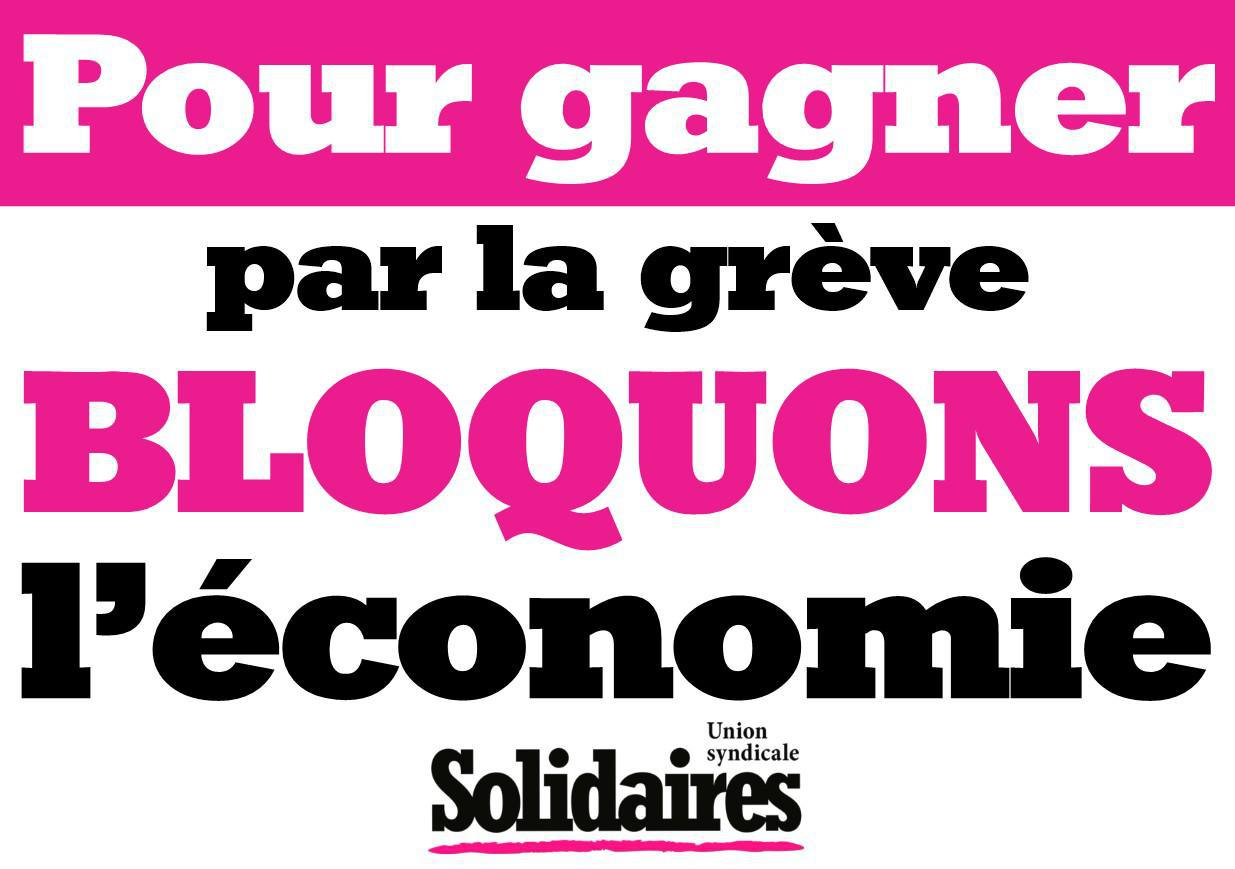 Pour gagner par la grève, bloquons l'économie !