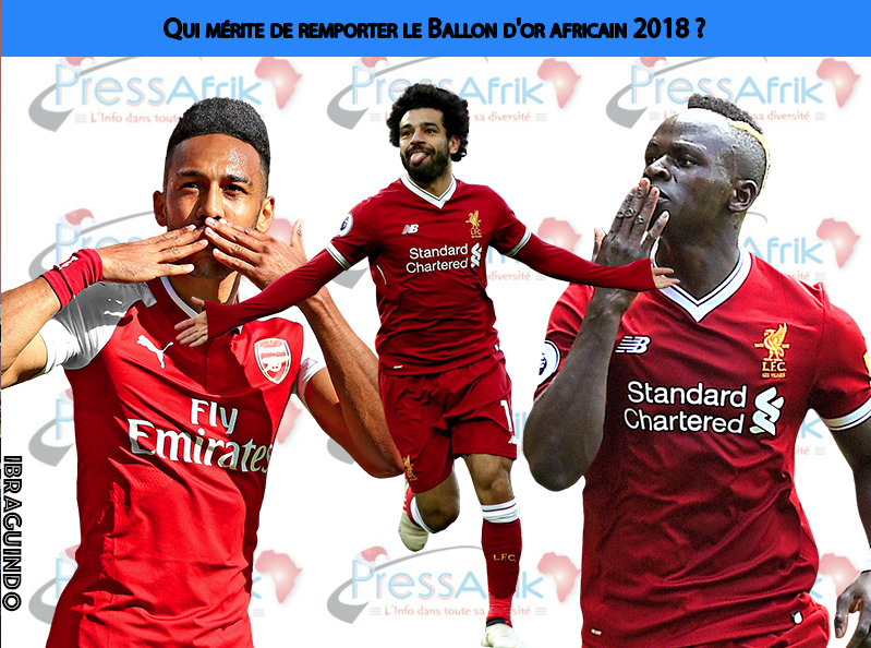 #CAFAWARDS : A qui doit revenir le Ballon d'or africain 2018 ?